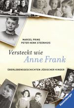 Versteckt wie Anne Frank Cover des Buches Versteckt wie Anne Frank (ISBN: 9783473584338)