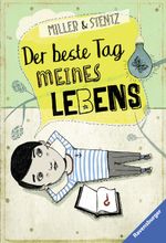 Der beste Tag meines Lebens Cover des Buches Der beste Tag meines Lebens (ISBN: 9783473584550)