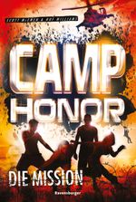 Camp Honor, Band 1: Die Mission Cover des Buches Camp Honor, Band 1: Die Mission (ISBN: 9783473585472)