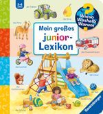 Wieso? Weshalb? Warum? Sonderband - Mein großes junior-Lexikon Cover des Buches Wieso? Weshalb? Warum? Sonderband - Mein großes junior-Lexikon (ISBN: 9783473600274)