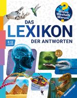 Wieso? Weshalb? Warum? - Das Lexikon der Antworten Cover des Buches Wieso? Weshalb? Warum? - Das Lexikon der Antworten (ISBN: 9783473600878)