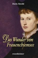 Das Wunder von Frauenchiemsee Cover des Buches Das Wunder von Frauenchiemsee (ISBN: 9783475544286)