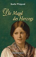 Die Magd des Herzogs Cover des Buches Die Magd des Herzogs (ISBN: 9783475546013)