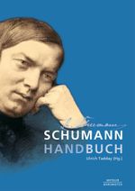 Schumann-Handbuch Cover des Buches Schumann-Handbuch (ISBN: 9783476016713)