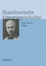 Skandinavische Literaturgeschichte Cover des Buches Skandinavische Literaturgeschichte (ISBN: 9783476019738)