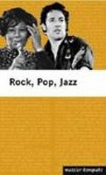 Rock, Pop, Jazz Cover des Buches Rock, Pop, Jazz (ISBN: 9783476021717)