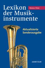 Lexikon der Musikinstrumente Cover des Buches Lexikon der Musikinstrumente (ISBN: 9783476023797)
