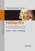 Hölderlin-Handbuch Cover des Buches Hölderlin-Handbuch (ISBN: 9783476024022)