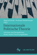 Internationale Politische Theorie Cover des Buches Internationale Politische Theorie (ISBN: 9783476024091)