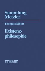 Existenzphilosophie Cover des Buches Existenzphilosophie (ISBN: 9783476103031)