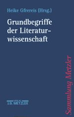 Grundbegriffe der Literaturwissenschaft Cover des Buches Grundbegriffe der Literaturwissenschaft (ISBN: 9783476103208)