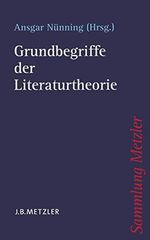 Grundbegriffe der Literaturtheorie. Cover des Buches Grundbegriffe der Literaturtheorie. (ISBN: 9783476103475)