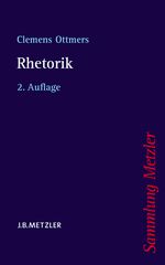 Rhetorik Cover des Buches Rhetorik (ISBN: 9783476122834)