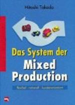 Das System der Mixed Production Cover des Buches Das System der Mixed Production (ISBN: 9783478914802)