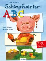 Das verrückte Schimpfwörter-ABC Cover des Buches Das verrückte Schimpfwörter-ABC (ISBN: 9783480223169)