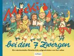 Kulthelden: Mecki bei den Sieben Zwergen Cover des Buches Kulthelden: Mecki bei den Sieben Zwergen (ISBN: 9783480223534)