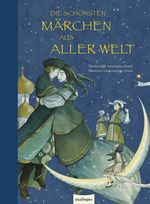 Die schönsten Märchen aus aller Welt Cover des Buches Die schönsten Märchen aus aller Welt (ISBN: 9783480225422)