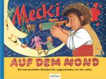 Kulthelden: Mecki auf dem Mond Cover des Buches Kulthelden: Mecki auf dem Mond (ISBN: 9783480230501)