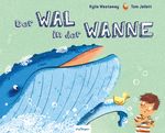 Der Wal in der Wanne Cover des Buches Der Wal in der Wanne (ISBN: 9783480232987)