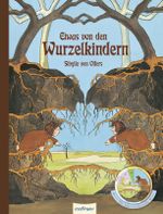 Die Wurzelkinder: Etwas von den Wurzelkindern - Pappe Cover des Buches Die Wurzelkinder: Etwas von den Wurzelkindern - Pappe (ISBN: 9783480234103)