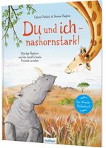 Du und ich – nashornstark! Cover des Buches Du und ich – nashornstark! (ISBN: 9783480236763)