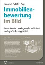 Immobilienbewertung im Bild: ImmoWertV praxisgerecht erläutert und grafisch umgesetzt Cover des Buches Immobilienbewertung im Bild: ImmoWertV praxisgerecht erläutert und grafisch umgesetzt (ISBN: 9783481036775)
