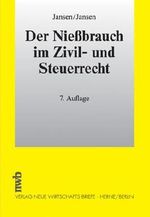 Der Nießbrauch im Zivilrecht und Steuerrecht Cover des Buches Der Nießbrauch im Zivilrecht und Steuerrecht (ISBN: 9783482504969)