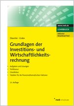Grundlagen der Investitions- und Wirtschaftlichkeitsrechnung Cover des Buches Grundlagen der Investitions- und Wirtschaftlichkeitsrechnung (ISBN: 9783482523038)