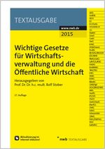 Wichtige Gesetze für Wirtschaftsverwaltung und die Öffentliche Wirtschaft Cover des Buches Wichtige Gesetze für Wirtschaftsverwaltung und die Öffentliche Wirtschaft (ISBN: 9783482595271)