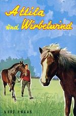 Attila und Wirbelwind Cover des Buches Attila und Wirbelwind (ISBN: 9783483008756)