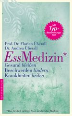 Ess-Medizin Cover des Buches Ess-Medizin (ISBN: 9783485028486)