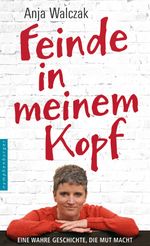 Feinde in meinem Kopf Cover des Buches Feinde in meinem Kopf (ISBN: 9783485028783)