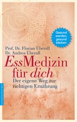 Ess-Medizin für dich Cover des Buches Ess-Medizin für dich (ISBN: 9783485029339)