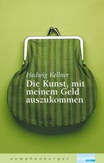 Die Kunst, mit meinem Geld auszukommen Cover des Buches Die Kunst, mit meinem Geld auszukommen (ISBN: 9783485060141)