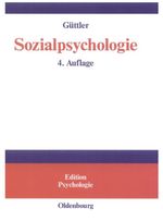 Sozialpsychologie Cover des Buches Sozialpsychologie (ISBN: 9783486273304)