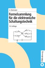 Formelsammlung für die elektronische Schaltungstechnik Cover des Buches Formelsammlung für die elektronische Schaltungstechnik (ISBN: 9783486273588)