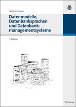 Datenmodelle, Datenbanksprachen und Datenbankmanagementsysteme Cover des Buches Datenmodelle, Datenbanksprachen und Datenbankmanagementsysteme (ISBN: 9783486275742)