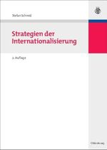 Strategien der Internationalisierung: Fallstudien und Fallbeispiele Cover des Buches Strategien der Internationalisierung: Fallstudien und Fallbeispiele (ISBN: 9783486585278)