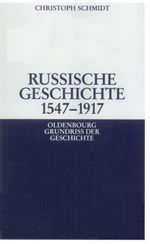 Russische Geschichte 1547-1917 Cover des Buches Russische Geschichte 1547-1917 (ISBN: 9783486587210)