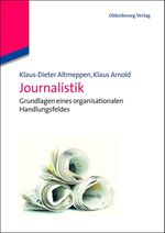 Journalistik Cover des Buches Journalistik (ISBN: 9783486596465)