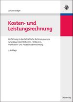 Kosten- und Leistungsrechnung Cover des Buches Kosten- und Leistungsrechnung (ISBN: 9783486596724)