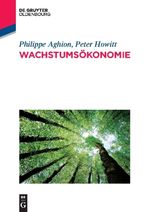 Wachstumsökonomie Cover des Buches Wachstumsökonomie (ISBN: 9783486598216)