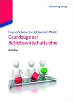 Grundzüge der Betriebswirtschaftslehre Cover des Buches Grundzüge der Betriebswirtschaftslehre (ISBN: 9783486598261)