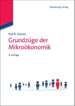 Grundzüge der Mikroökonomik Cover des Buches Grundzüge der Mikroökonomik (ISBN: 9783486704532)