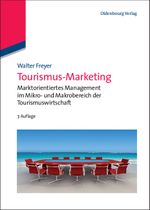 Tourismus-Marketing Cover des Buches Tourismus-Marketing (ISBN: 9783486705775)