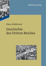 Geschichte des Dritten Reiches Cover des Buches Geschichte des Dritten Reiches (ISBN: 9783486713442)