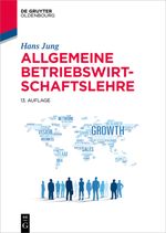 Allgemeine Betriebswirtschaftslehre Cover des Buches Allgemeine Betriebswirtschaftslehre (ISBN: 9783486763768)