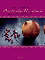 Chef Ramzis Arabisches Kochbuch Cover des Buches Chef Ramzis Arabisches Kochbuch (ISBN: 9783487085173)