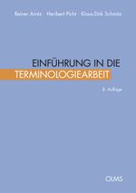 Einführung in die Terminologiearbeit Cover des Buches Einführung in die Terminologiearbeit (ISBN: 9783487150567)