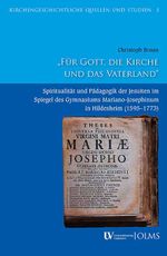 „Für Gott, die Kirche und das Vaterland“ Cover des Buches „Für Gott, die Kirche und das Vaterland“ (ISBN: 9783487166551)